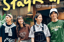 STAYREAL x OSAMU GOODS打造高人氣生活美學 萌趣與潮流交手，極致日潮風注目登場！