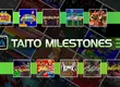 傳說中的電子遊樂場名作復活！ 《TAITO MILESTONES 3》中文實體盒裝版確定於11月28日上市！