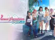 『Venus Vacation PRISM - DEAD OR ALIVE Xtreme -』發售日變更告知  公開第二部宣傳影片&令人心動不已的新服裝配件、髮型，  還有讓人臉紅心跳的迷你遊戲最新情報！