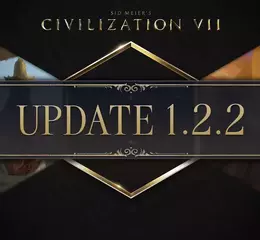 《席德·梅爾的文明帝國VII》釋出「更新1.2.2」