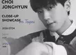 崔鐘顯見面會【CHOIJONGHYUN CLOSE-UP SHOWCASE in TAIPEI】7月4日三創登場