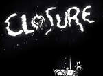 PSN《Closure》 黑白分明的世界  操縱光源你就得到全世界(?) PSN《Closure》 黑白分明的世界  操縱光源你就得到全世界(?)