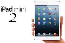 《iPad Mini 2 》傳蘋果新一代迷你平板 正秘密量產測試中!? 《iPad Mini 2 》傳蘋果新一代迷你平板 正秘密量產測試中!?