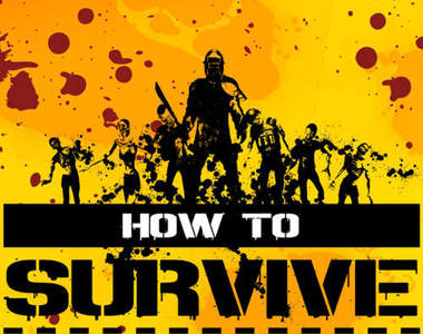 《How to Survive》教你如何在殭屍末日中殺出生天