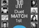 JYP最新社內企劃《JYP Duet Match》想看哪些歌手一起合作呢? JYP最新社內企劃《JYP Duet Match》想看哪些歌手一起合作呢?