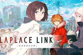 RPG手遊《Laplace Link》還沒正式上架就宣布中止開發 RPG手遊《Laplace Link》還沒正式上架就宣布中止開發