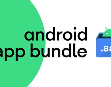 APK掰!Android新《AAB》格式來了,更小的檔案體積、更優化且安全的使用環境!